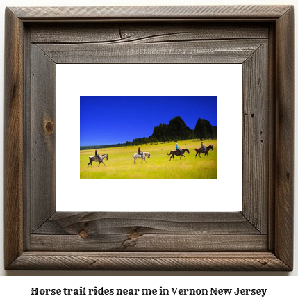 horse trail rides near me in Vernon, New Jersey